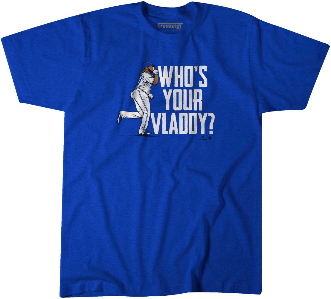 Vladimir Guerrero Jr: Who's Your Vladdy?