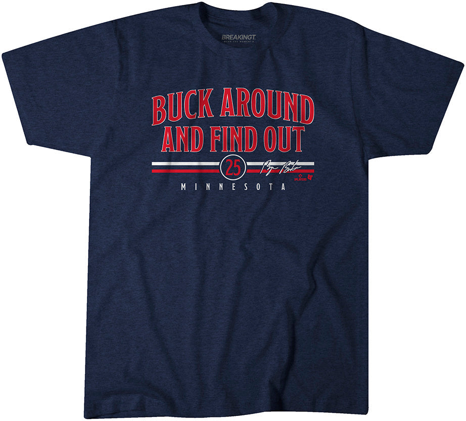 Byron Buxton: Buck Around & Find Out